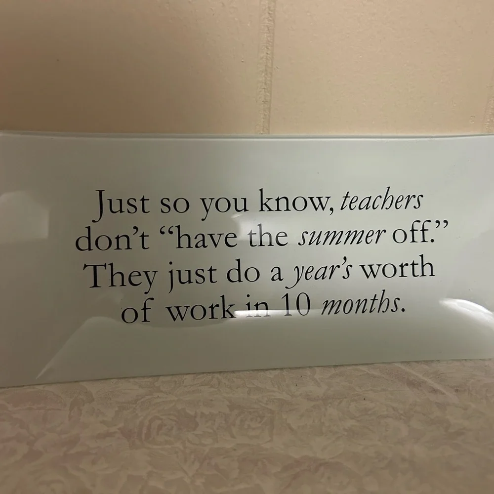 Mud Pie Teacher Tray Decopage Style w Quote 4x9 inch Teacher Gifts End of School